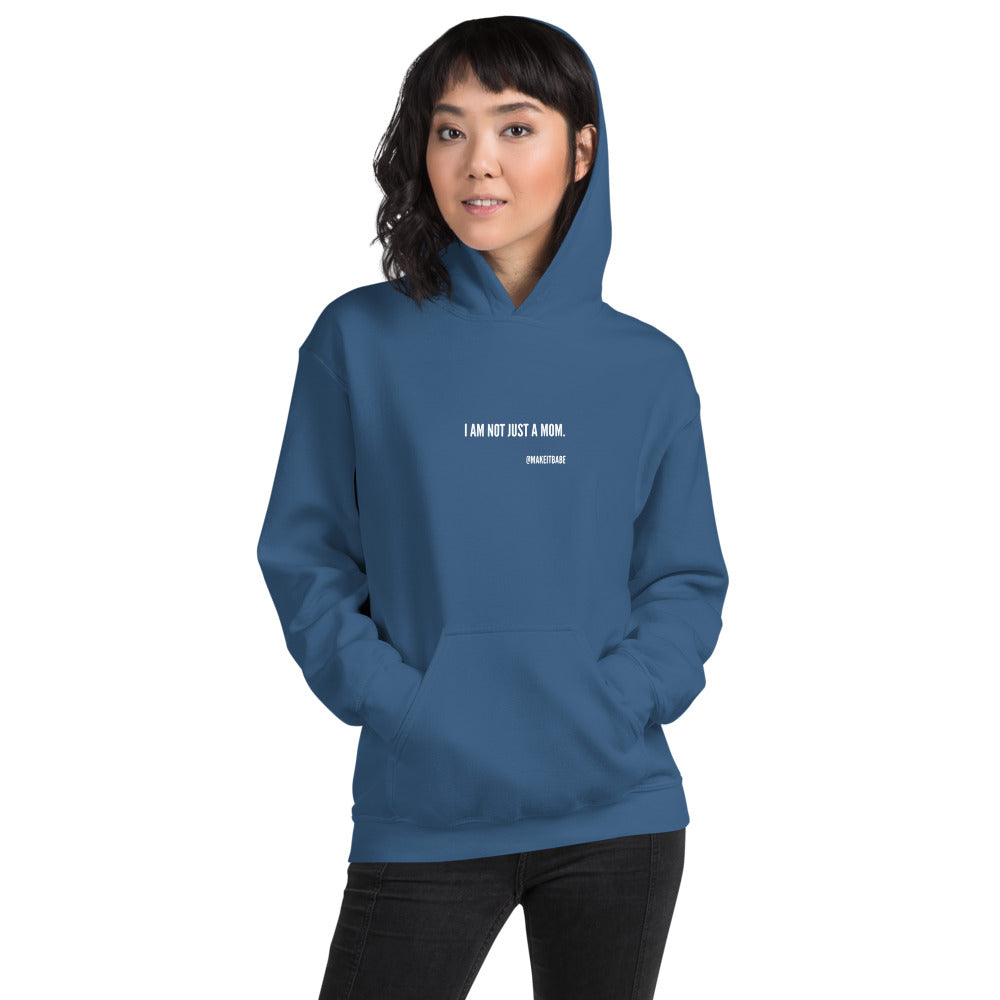 "Not just a mom" hoodie (6 colours)