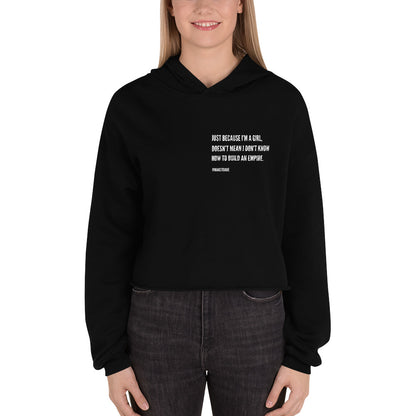 "Because I’m a girl" crop hoodie (3 colours)